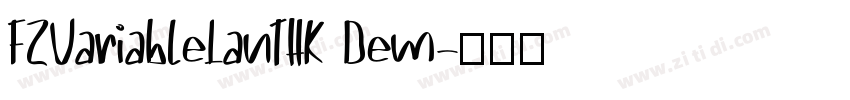 FZVariableLanTHK Dem字体转换
